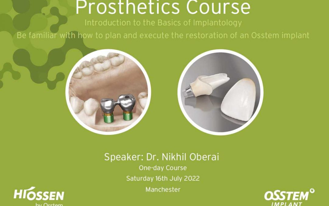 Prosthetics Course – Dr Nikhil Oberai – Manchester